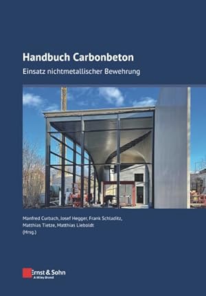 Seller image for Handbuch Carbonbeton : Einsatz Nichtmetallischer Bewehrung -Language: german for sale by GreatBookPricesUK