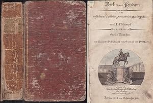 Berlin und Potsdam. Eine vollständige Darstellung der merkwürdigsten Gegenstände. Erstes Bändchen...