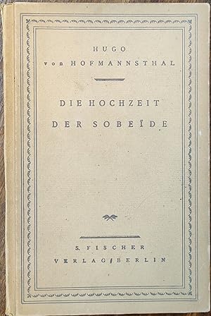 Bild des Verkufers fr Die Hochzeit der Sobeide. Dramatisches Gedicht. zum Verkauf von Rotes Antiquariat Wien