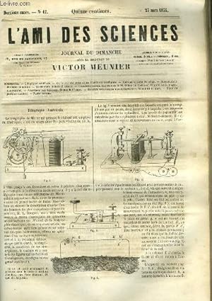 Bild des Verkufers fr L'ami des sciences n 12 - Tlgraphe amricain, De l'lectricit brute et de l'lectricit intelligente, Nouveau systme de sciage, Harnachement des btes de somme, Ecrasement linraire, Enqute sur le magntisme animal, Guide du jardinier fleuriste zum Verkauf von Le-Livre