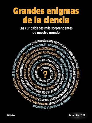 Seller image for GRANDES ENIGMAS DE LA CIENCIA - LAS CURIOSIDADES MS SORPRENDENTES DE NUESTRO MUNDO. for sale by Librera Smile Books