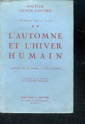 Bild des Verkufers fr L'automne et l'hiver humain - les quatres ages de la vie - tome 2 - l'homme et la femme a l'age critique zum Verkauf von Le-Livre