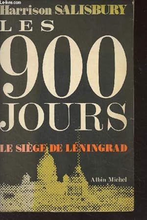 Bild des Verkufers fr Les 900 jours - Le Sige de Lningrad zum Verkauf von Le-Livre