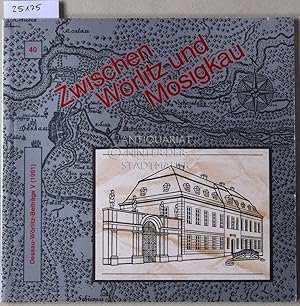 Seller image for Dessau-Wrlitzer Beitrge V (1991). [= Zwischen Wrlitz und Mosigkau. Schriftenreihe zur Geschichte der Stadt Dessau und Umgebung, Heft 40] for sale by Antiquariat hinter der Stadtmauer