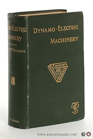 Bild des Verkufers fr Dynamo-electric machinery. A manual for students of electrotechnics. Fifth edition, revised. zum Verkauf von Emile Kerssemakers ILAB