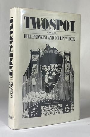 Seller image for Twospot by Bill Pronzini & Collin Wilcox (First Edition) Signed for sale by Heartwood Books and Art