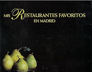 Imagen del vendedor de MIS RESTAURANTES FAVORITOS EN MADRID a la venta por Librera Torren de Rueda