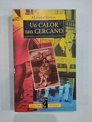 Image du vendeur pour Un calor tan cercano mis en vente par Saturnlia Llibreria