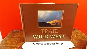 Trail Of The Wild West