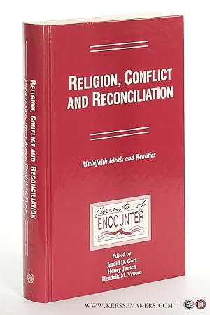 Bild des Verkufers fr Religion, Conflict and Reconciliation : Multifaith Ideals and Realities. zum Verkauf von Emile Kerssemakers ILAB