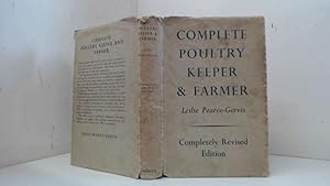 Seller image for COMPLETE POULTRY KEEPER AND FARMER for sale by Goldstone Rare Books