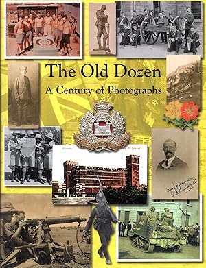 Seller image for The Old Dozen, A Century of Photographs - the Suffolk Regiment for sale by Pendleburys - the bookshop in the hills