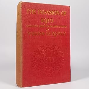 The Invasion of 1910 with a Full Account of the Siege of London.