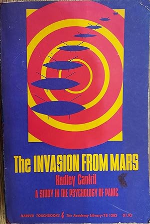 The Invasion From Mars : A Study in the Psychology of Panic