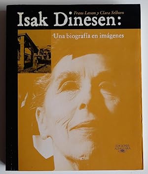 Bild des Verkufers fr Isak Dinesen. Una biografa en imgenes. zum Verkauf von El libro que vuela