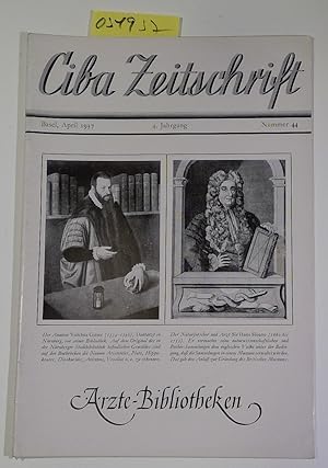 Ärzte-Bibliotheken - Ciba Zeitschrift, April 1937, 4. Jahrgang, Nummer 44