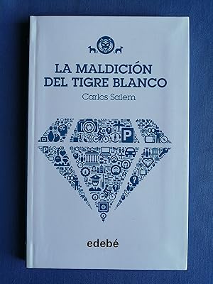 Imagen del vendedor de La maldicin del tigre blanco a la venta por Perolibros S.L.