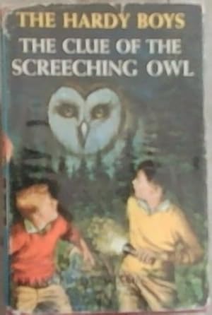 Image du vendeur pour The Clue of the Screeching Owl (Hardy Boys Mystery Stories 26) mis en vente par Chapter 1