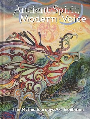 Ancient Spirit, Modern Voice: The Mythic Journeys Art Exhibition
