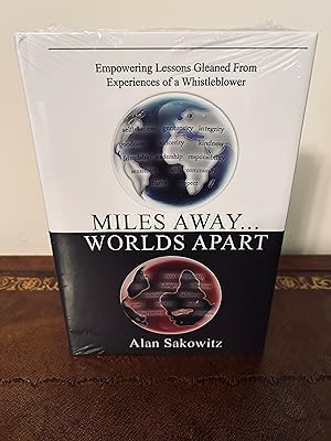 Seller image for Miles Away Worlds Apart: Empowering Lessons Gleaned From Experiences of a Whistleblower [STILL IN ORIGINAL SHRINKWRAP] for sale by Vero Beach Books