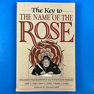 Image du vendeur pour The Key to The Name of The Rose mis en vente par Sparrow's Bookshop, IOBA