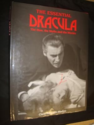Image du vendeur pour The Essential Dracula: The Man, the Myths and the Movies mis en vente par WeBuyBooks