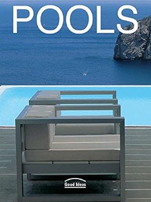 Seller image for Pools: Good Ideas for sale by WeBuyBooks