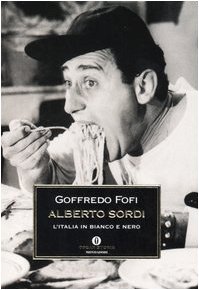 Alberto Sordi. L'Italia in bianco e nero