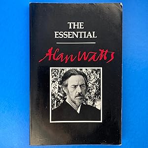 Seller image for The Essential Alan Watts for sale by Sparrow's Bookshop, IOBA
