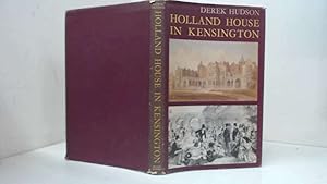 Bild des Verkufers fr HOLLAND HOUSE IN KENSINGTON zum Verkauf von Goldstone Rare Books