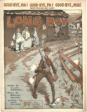 Seller image for Long Boy -- Good-bye, Ma! Good-bye Pa, Good-bye Mule with Yer Old Hee-haw! for sale by Moneyblows Books & Music