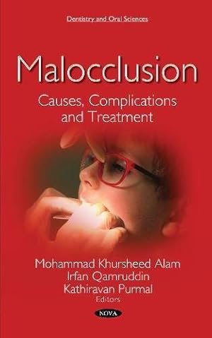 Seller image for Malocclusion : Causes, Complications and Treatment for sale by GreatBookPrices