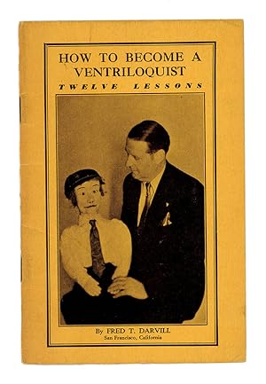 Imagen del vendedor de How to Become a Ventriloquist a la venta por Quicker than the Eye