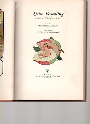 Seller image for LITTLE PEACHLING and Other Tales of Old Japan for sale by Mossback Books