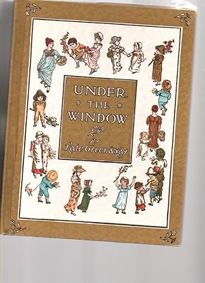 Seller image for Under the Window Pictues and Rhymes for Children for sale by Mossback Books