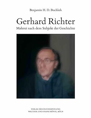 Immagine del venditore per Benjamin H.D. Buchloh. Gerhard Richter. Malerei nach dem Subjekt der Geschichte venduto da moluna