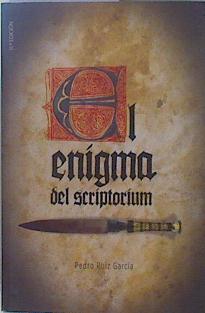 Imagen del vendedor de El enigma del scriptorium a la venta por Almacen de los Libros Olvidados