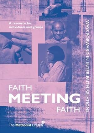 Imagen del vendedor de Faith Meeting Faith a la venta por WeBuyBooks