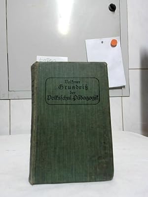 Bild des Verkufers fr Geschichte der Erziehung, und des Unterrichts : Nebst Anhang, enthaltend eine kurze Geschichte des speziellen Methodik des Volksschulunterrichts sowie der Jugendliteratur. Bearbeitet von Schulrat Dr. Volkmer, Direktor des Kniglichen Schullehrer-Seminars zu Habelschwerdt. Grundri der Volksschul-Pdagogik, 2. Band. zum Verkauf von Ralf Bnschen