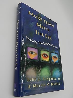 Imagen del vendedor de More Than Meets the Eye: Watching Television Watching Us a la venta por Lee Madden, Book Dealer