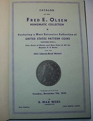 Catalog of the Fred E. Olson Numismatic Collection November 7, 1944 (B. Max Mehl)
