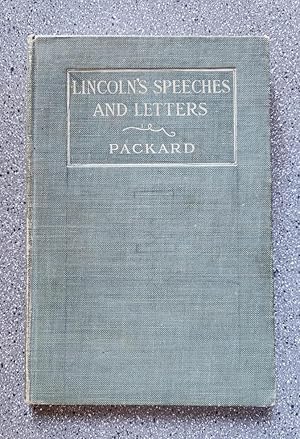 Selections from Lincoln's Speeches and Letters