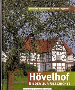 Image du vendeur pour Hvelhof : Bilder zur Geschichte mis en vente par Dennis Wolter