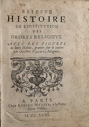 Briefve Histoire de lInstitution des Ordres Religieux