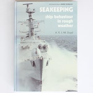 Seakeeping: Ship Behaviour in Rough Weather