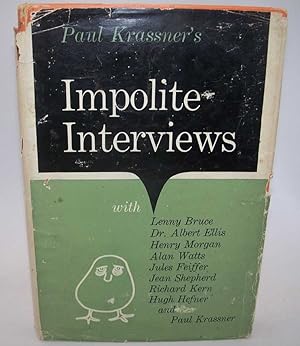 Bild des Verkufers fr Paul Krassner's Impolite Interviews zum Verkauf von Easy Chair Books