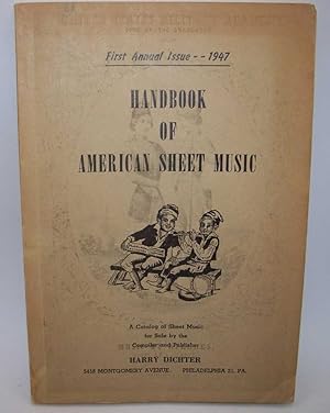 Imagen del vendedor de Handbook of American Sheet Music: First Annual Issue 1947 a la venta por Easy Chair Books