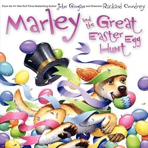 Seller image for Marley and the Great Easter Egg Hunt (Hardcover) for sale by Grand Eagle Retail