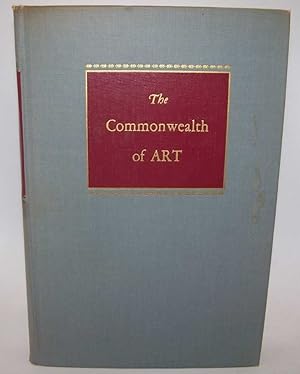 The Commonwealth of Art: Style in the Fine Arts, Music and the Dance