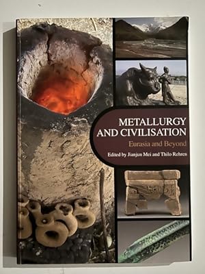 Seller image for Metallurgy and Civilization for sale by Liberty Book Store ABAA FABA IOBA